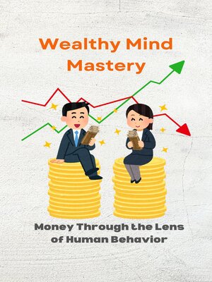 cover image of Wealthy Mind Mastery